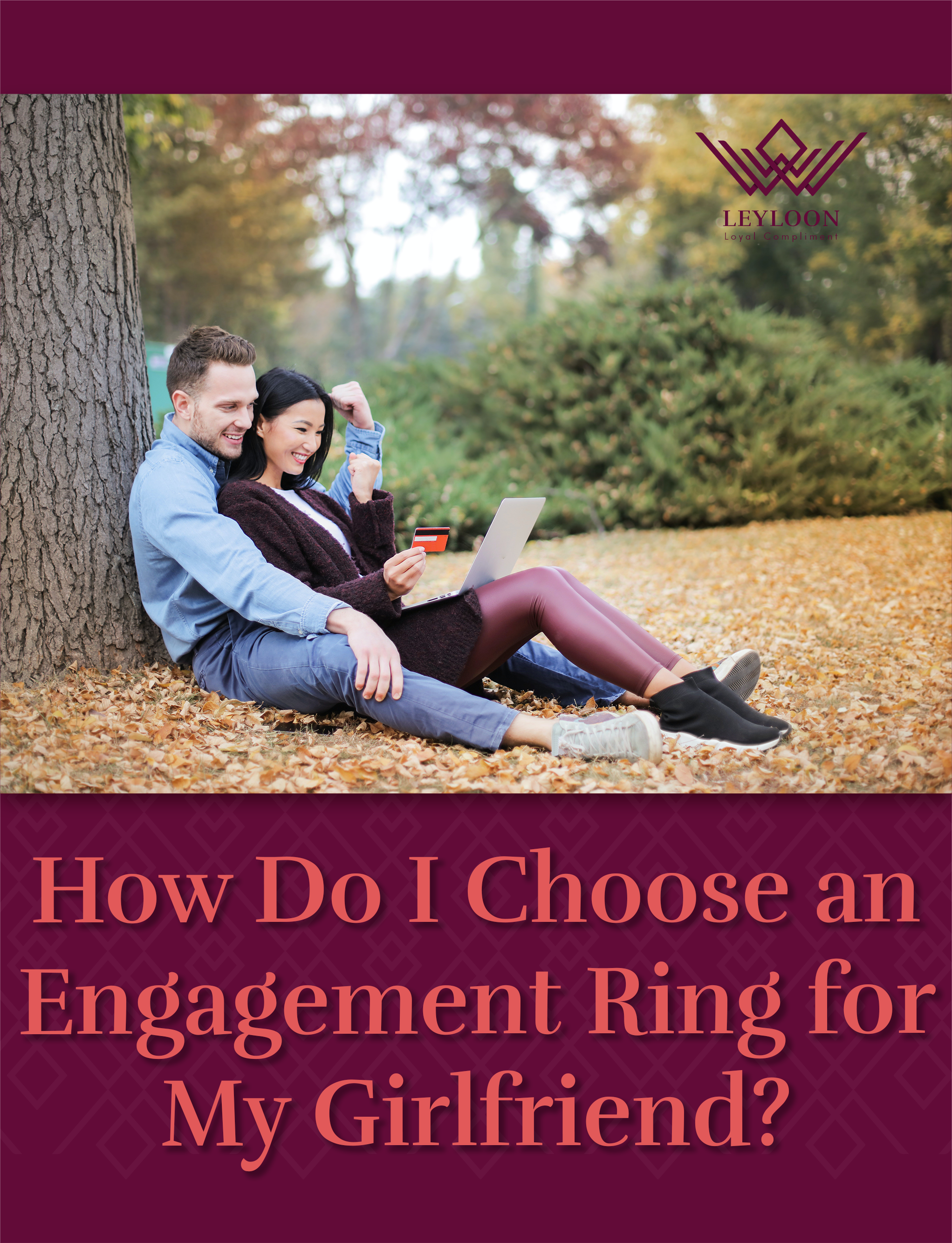 How Do I Choose an Engagement Ring for My Girlfriend?