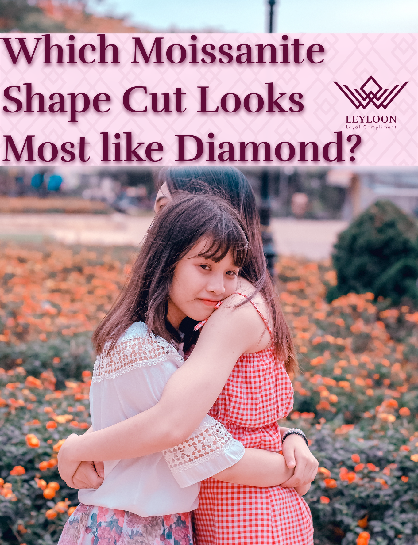 Which Moissanite Shape Cut Looks Most like Diamond?