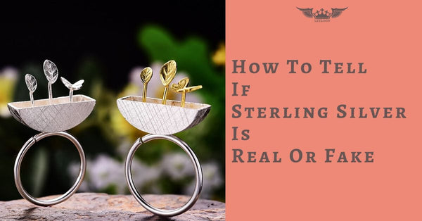How To Tell If Sterling Silver Is Real Or Fake