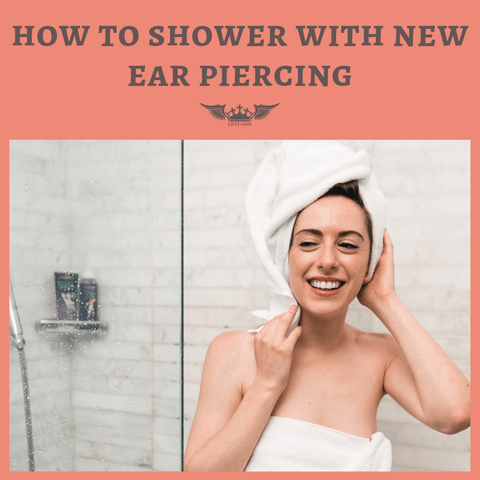 How to shower with new ear piercing?