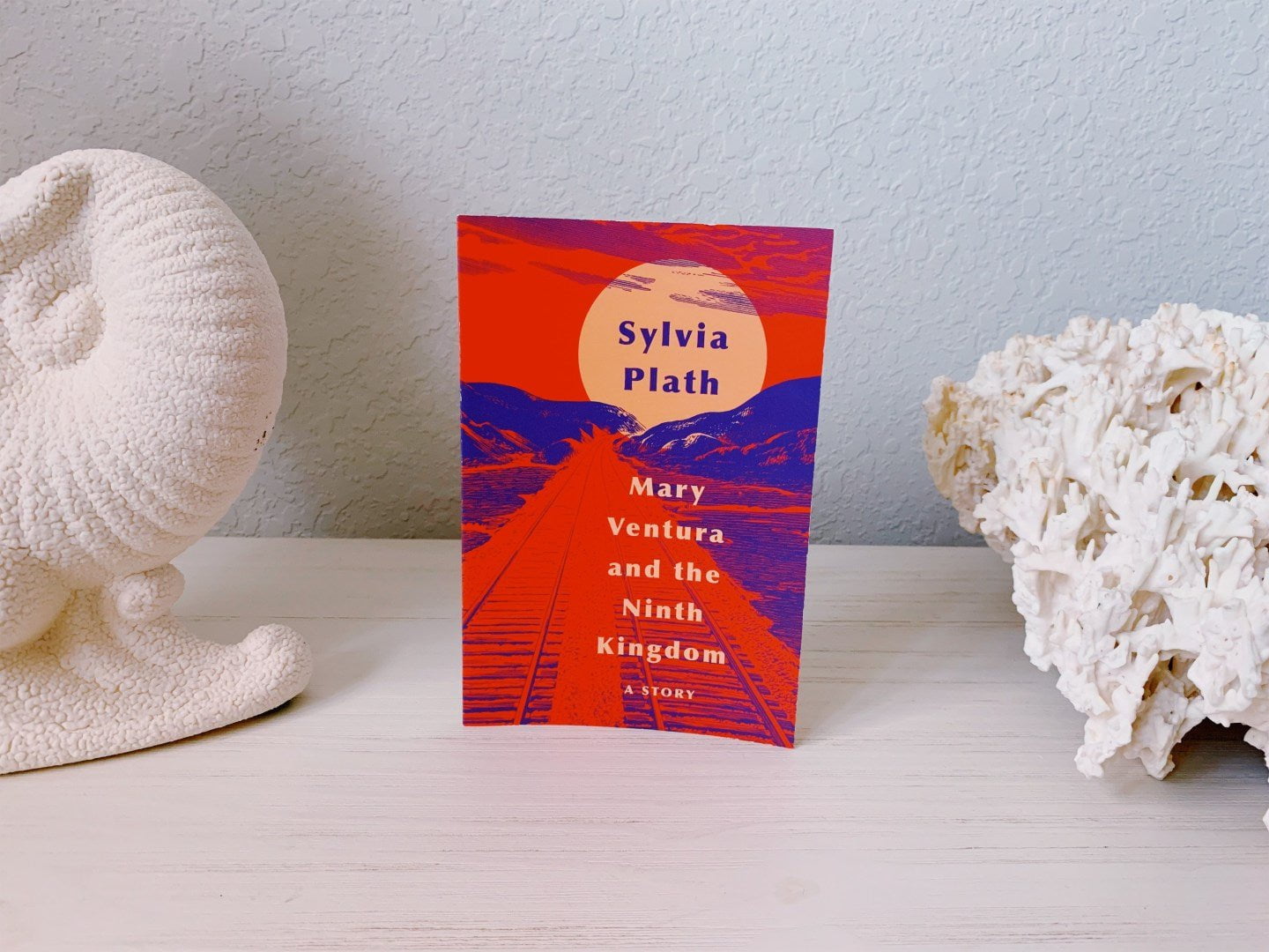 MARY VENTURA AND THE NINTH KINGDOM: A STORY BY SYLVIA PLATH