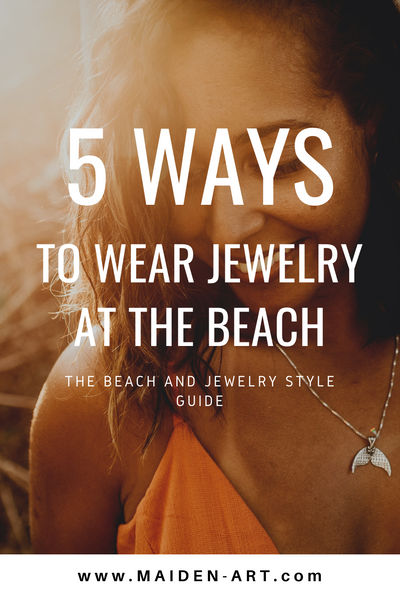 5 Ways to Wear Jewelry at the Beach