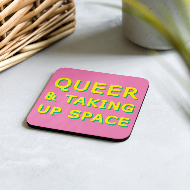 Picture of Queer & Taking Up Space Pink Coaster