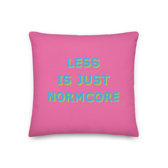 Picture of Less Is Just Normcore Cushions