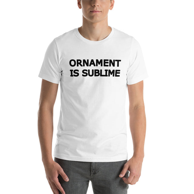 Picture of Ornament Is Sublime Black & White Text Unisex T-Shirt in a range of colours