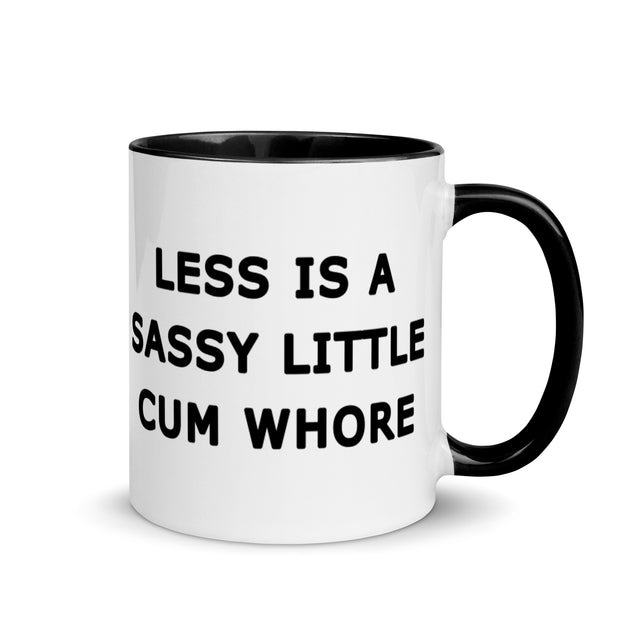 Picture of Less is a Sassy Little Cum Whore Blue, Orange, Pink, Black Or Yellow Mug