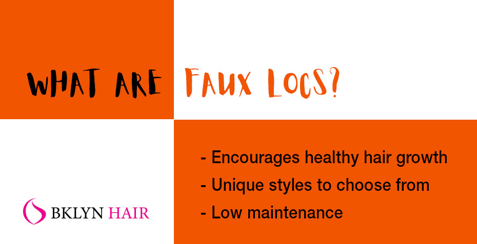 What are faux locs?