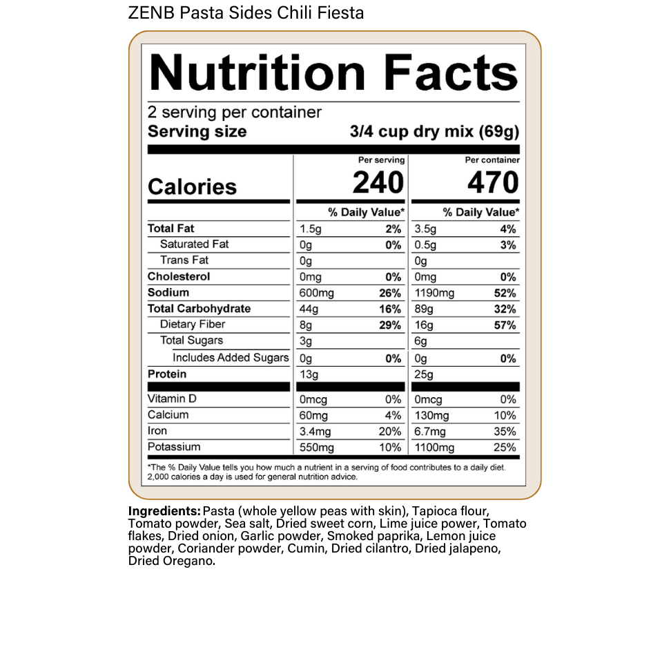 Summary of Nutrition Facts: 2 servings per container. Serving Size: ¾ cup dry mix (69g) Makes 1 cup prepared Calories 240 Total Fat 1.5g (2% DV*) Saturated Fat 0g (0% DV*) Trans Fat 0g Cholesterol 0mg (0% DV*) Sodium 600mg (26% DV*) Total Carbohydrates 44g (16% DV*) Dietary Fiber 8g (29% DV*) Total Sugars 3g incl Added Sugar 0% (0% DV*) Protein 13g (16% DV*) Vitamin D 0mcg (0% DV*) Calcium 60mg (4% DV*) Iron 3.4mg (20% DV*) Potassium 550mg (10% DV*) *The % Daily Value (DV) tells you how much a nutrient in a serving of food contributes to a daily diet. 2,000 calories a day is used for general nutritional advice. 
