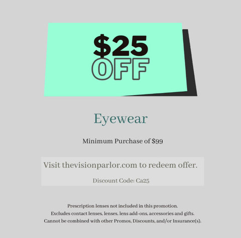$25 off eyewear, sunglasses, safety frame coupon The Vision Parlor Auburn, CA