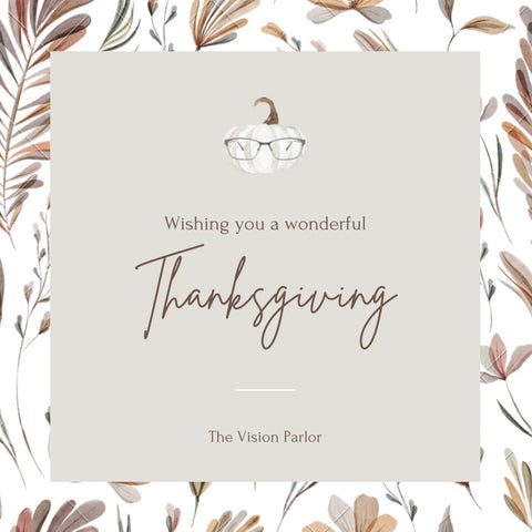 Happy Thanksgiving 2020 From The Vision Parlor Auburn, CA