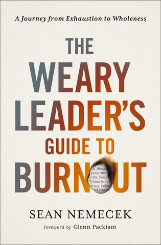 The Weary Leader's Guide to Burnout