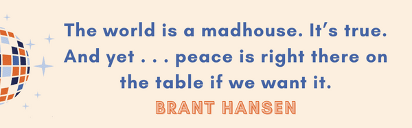 Brant Hansen Quote