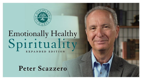 Emotionally Healthy Spirituality by Pete Scazzero