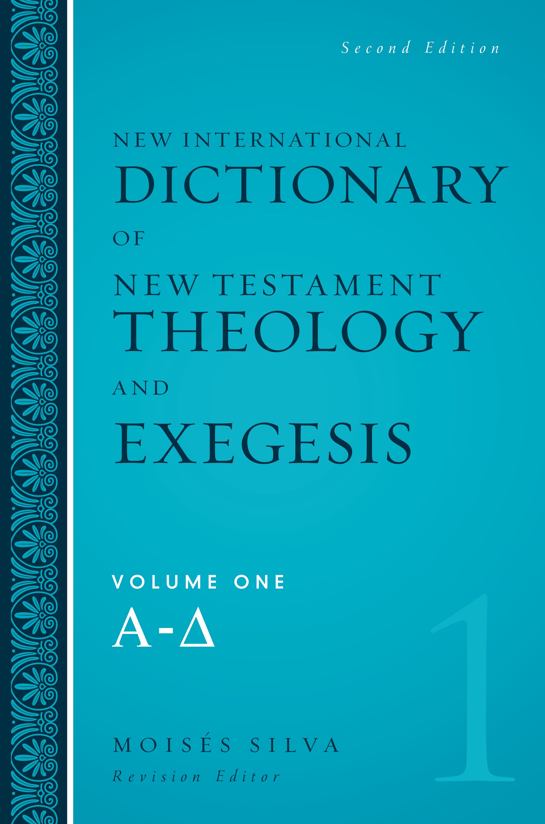 New International Dictionary Of New Testament Theology And Exegesis Se