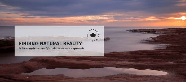 Quannessence: Canadian Holistic Skincare Sourced from Nature's Best