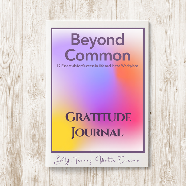 Beyond Common Gratitude Journal