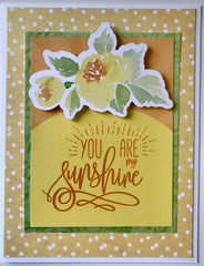 Handmade note card, green and yellow color scheme, with floral embellishment and the sentiment "You are my sunshine"