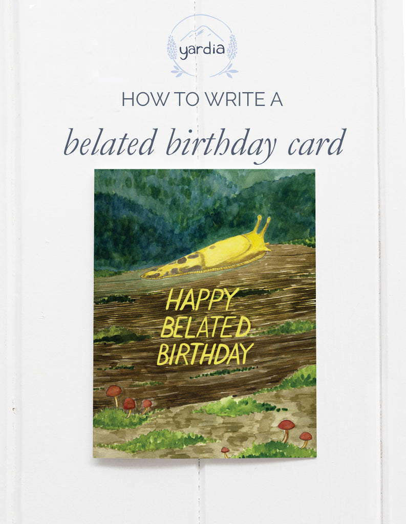 how-to-write-a-belated-birthday-card-yardia