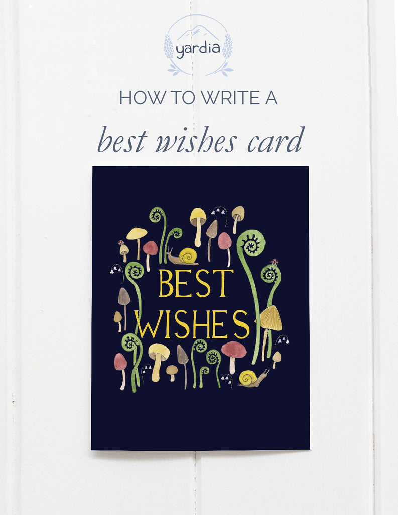 How To Use A Best Wishes Card And What To Write Inside Yardia