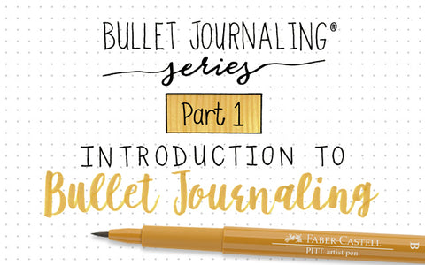 Bullet Journaling® Series Part 2: Getting Started with your Bullet Jou –  Faber-Castell USA