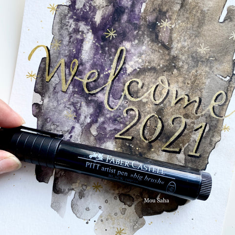 Welcome 2021 hand lettering with Pitt Artist Pen