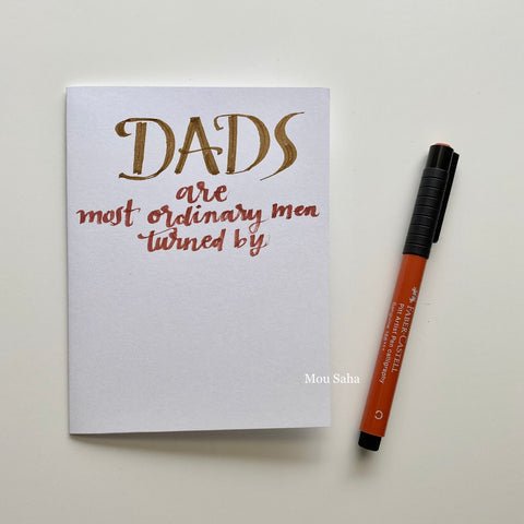Dads hand lettering quote with Pitt Artist Pen