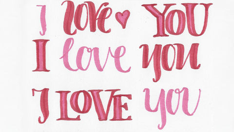 Hand lettered I love you