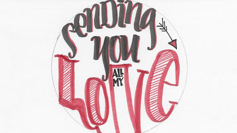 "Sending you my love" hand lettering