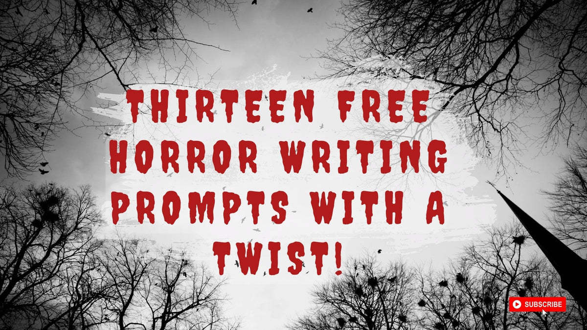 Thirteen Free Horror Writing Prompts with a Twist! #amwritinghorror #h ...