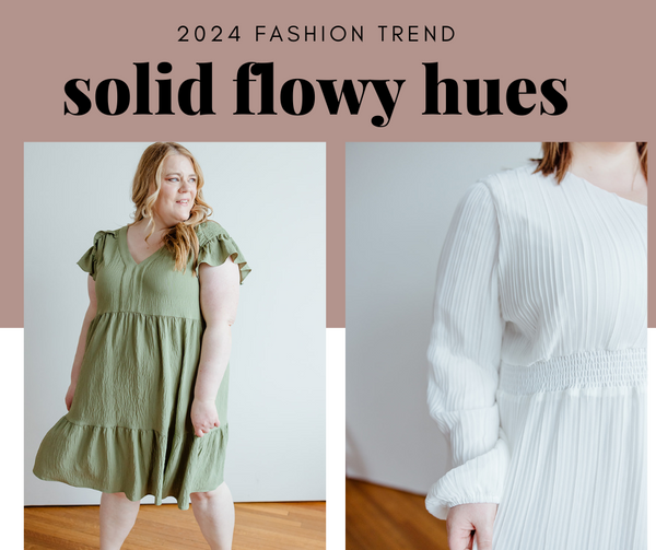 2024 Fashion Trend: Flowy fabrics in solid hues