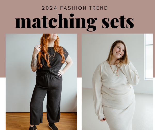 2024 Fashion Trend: Matching sets