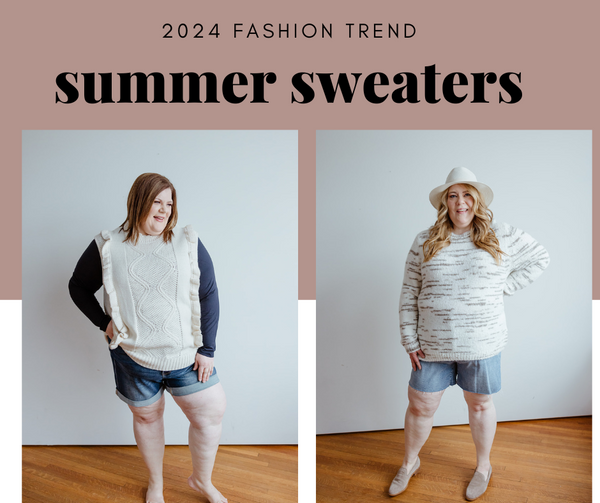 2024 Fashion Trend: Summer Sweaters