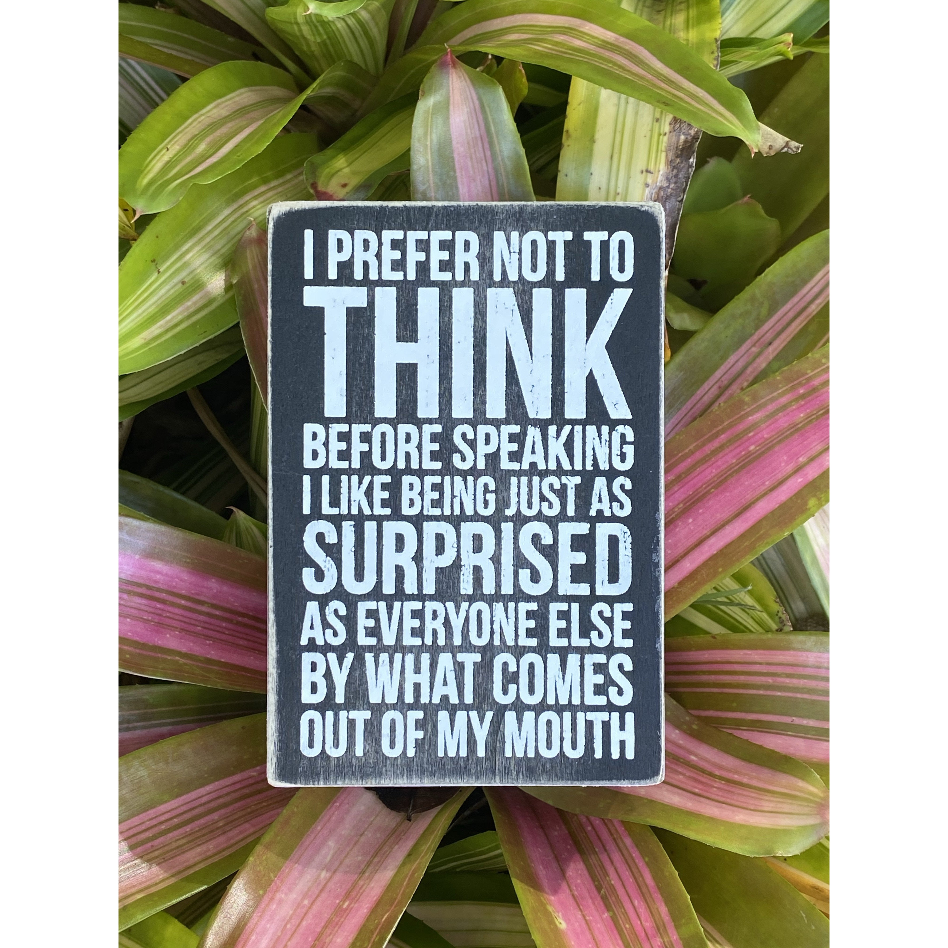 "Not To Think" Box Sign by PBK