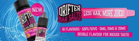 drifter bar salts banner with the new flavours. more flavour, more juice