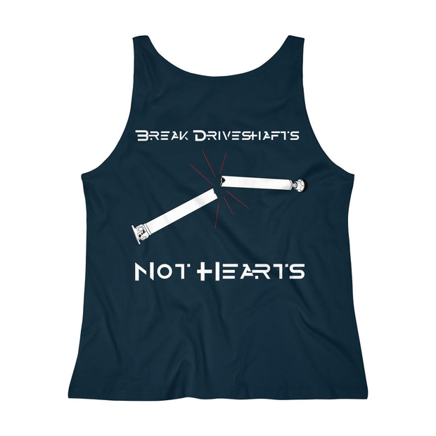 Break Drive Shafts Not Hearts Tank Top - 5ohNation