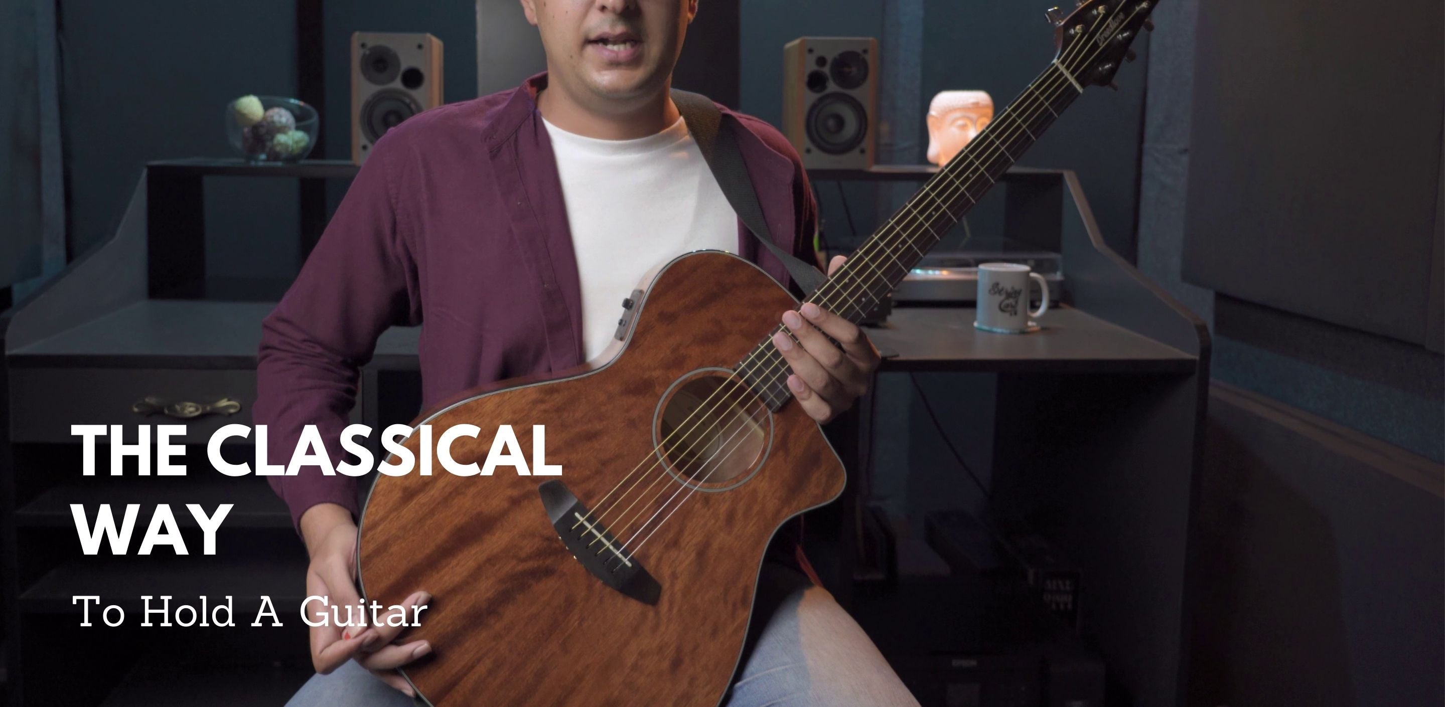 How To Hold A Guitar - Classical Stance