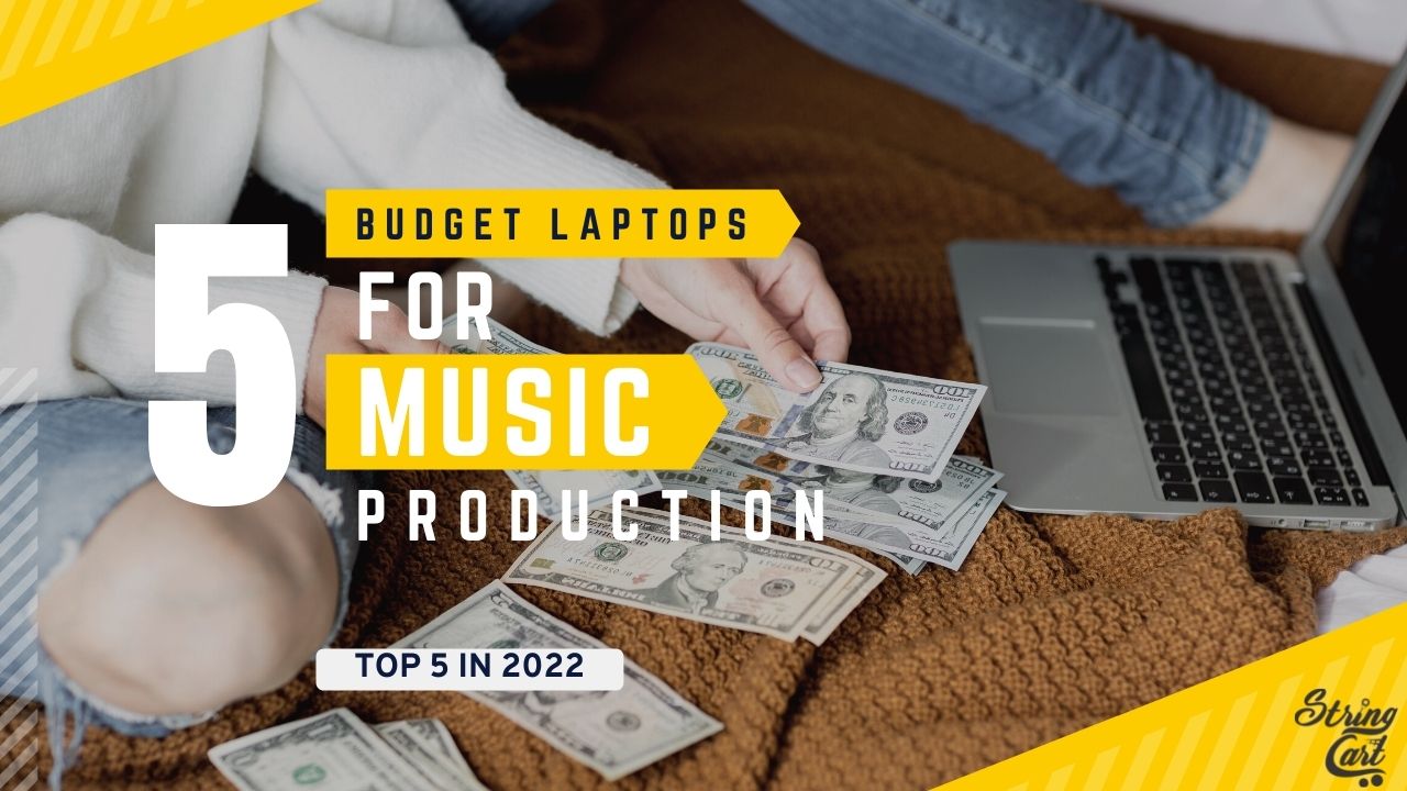 Top 5 Budget Laptop For Music Production - Thumbnail