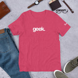 Geek Short-Sleeve Unisex T-Shirt (10 color options)