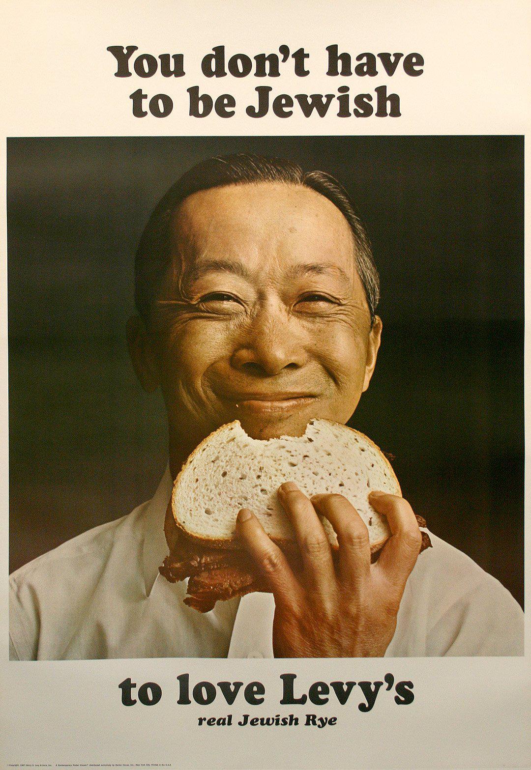 Original Vintage You Don't Have to be Jewish to Love Levy's Bread Poster  1967 - Asian Man – The Ross Art Group