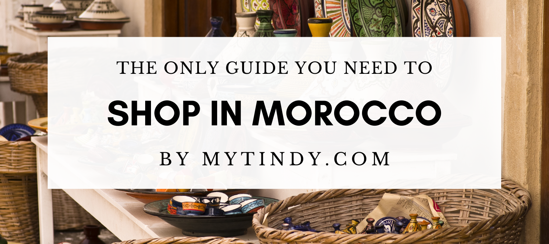 Moroccan shopping guide
