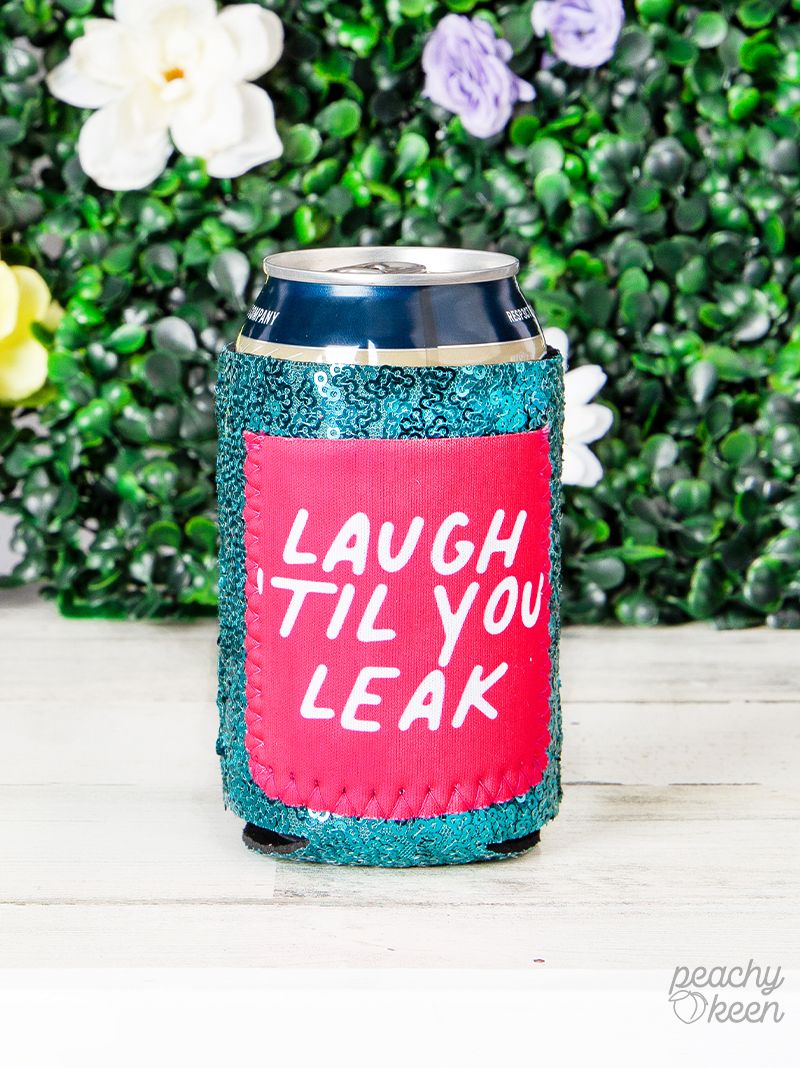 Peachy Keen Laugh Till you Leak Turquoise Sequin Can Cooler