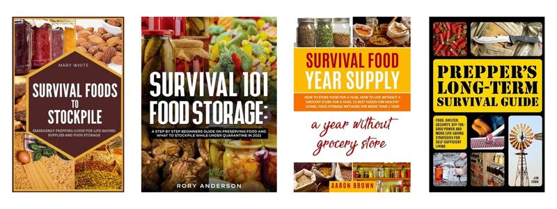 Recommended books for long term food supplies: survival foods to stockpile, survival 101 food storage, survival food year supply, preppers long-term survival guide