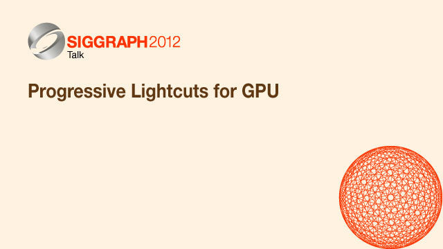 Progressive Lightcuts for GPU