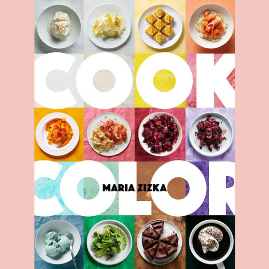 Shopworn: Cook Color: A Rainbow of 100 Recipes (Maria Zizka) Image 1