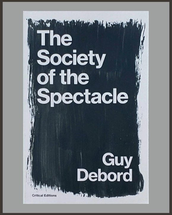 debord guy society of the spectacle