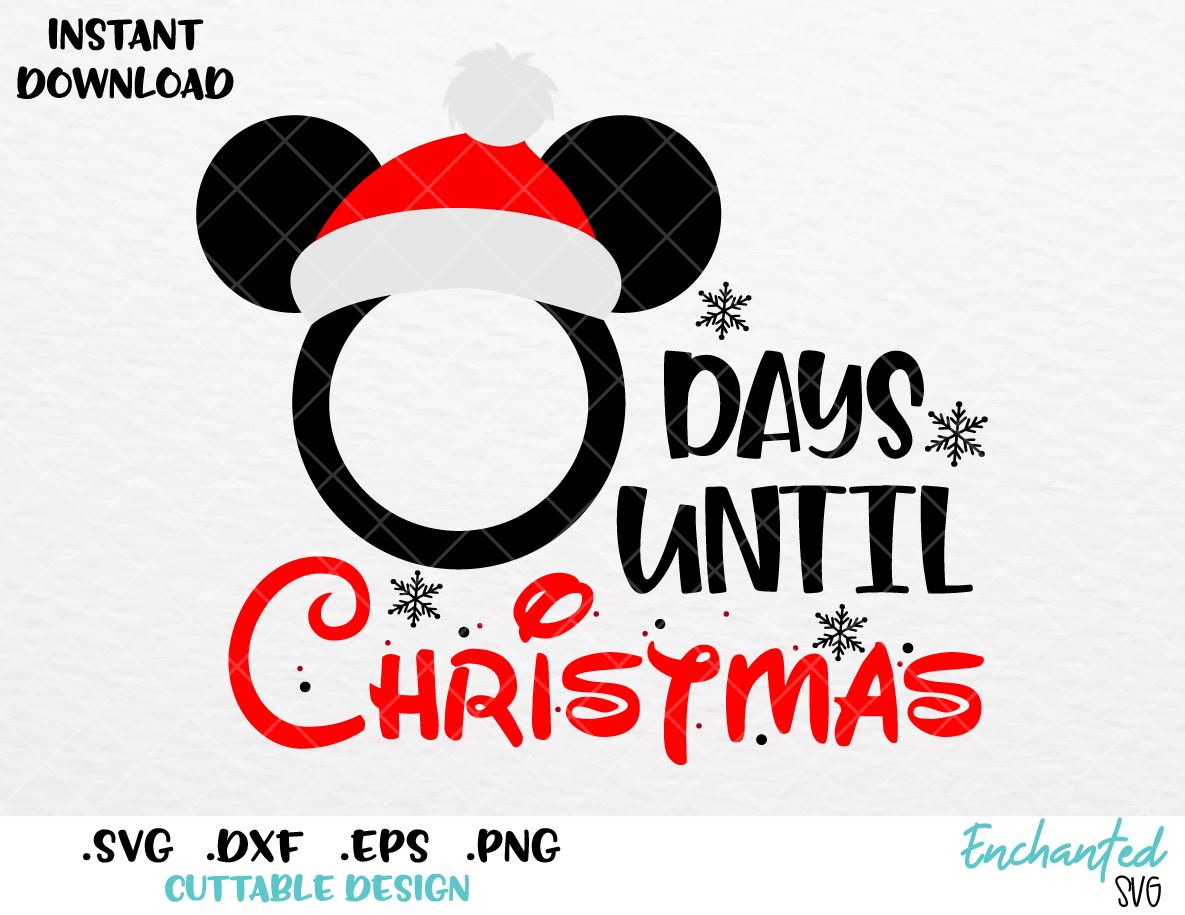 Disney Christmas Countdown Mickey Ears Inspired SVG, EPS ...