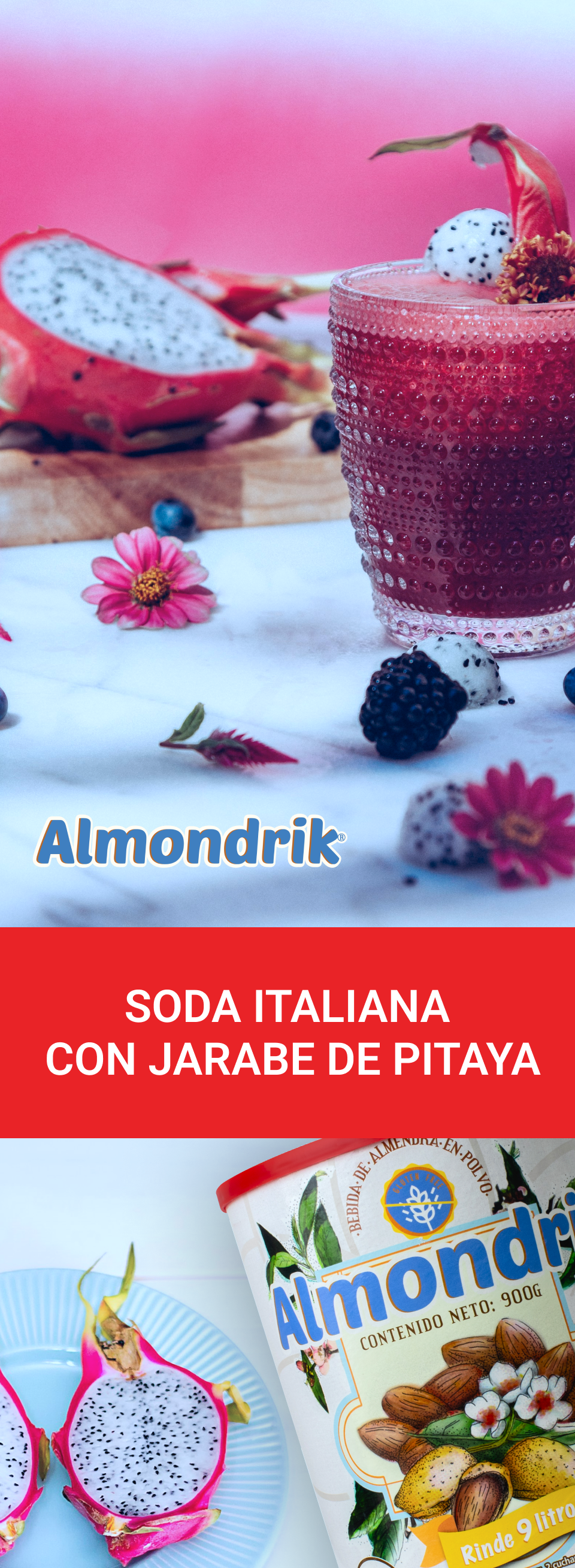 Soda italiana con jarabe de pitaya y frutos del bosque | Blog PRONACEN