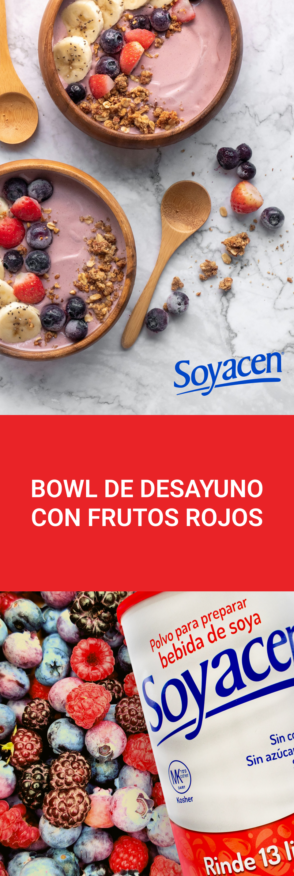 Bowl de desayuno con frutos rojos y Soyacen | Blog PRONACEN