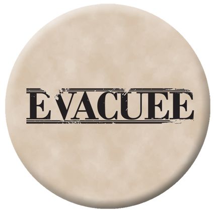 Evacuee Pin Back Badge 58mm