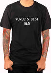 World's Best Dad T-Shirt - Five Dollar Tee Shirts